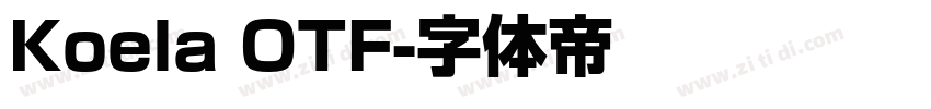 Koela OTF字体转换